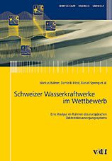 Book cover "Schweizer Wasserkraftwerke im Wettbewerb"